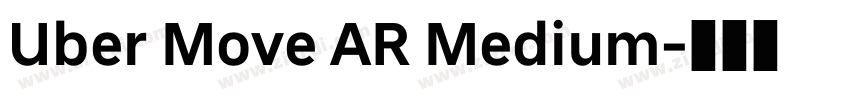 Uber Move AR Medium字体转换 Uber Move AR Medium字体转换